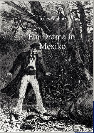 Knjiga Drama in Mexiko Jules Verne