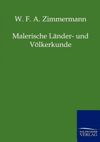 Książka Malerische Lander- und Voelkerkunde W. F. A. Zimmermann