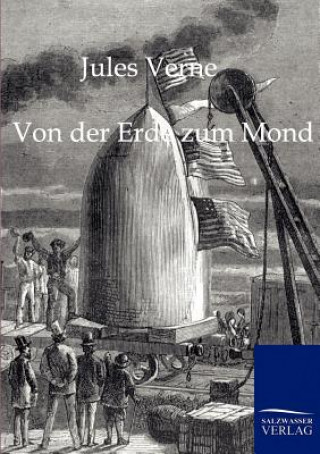 Книга Von der Erde zum Mond Jules Verne