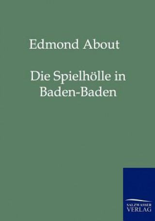 Livre Spielhoelle in Baden-Baden Edmond About