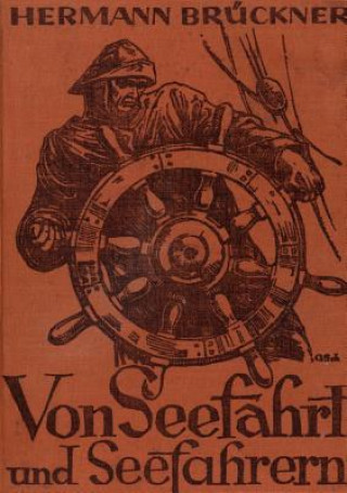 Könyv Von Seefahrt und Seefahrern Hermann Brückner