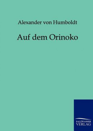 Book Auf dem Orinoko Alexander von Humboldt