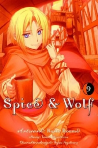 Kniha Spice & Wolf. Bd.9 Isuna Hasekura