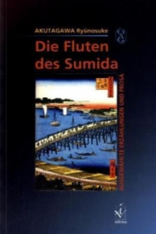 Kniha Die Fluten des Sumida Ryunosuke Akutagawa