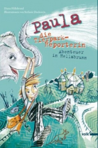 Книга Paula, die Tierpark-Reporterin Diana Hillebrand