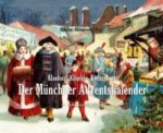 Carte Klaubauf, Klöpfeln, Kletzenbrot: Der Münchner Adventskalender Angelika Dreyer