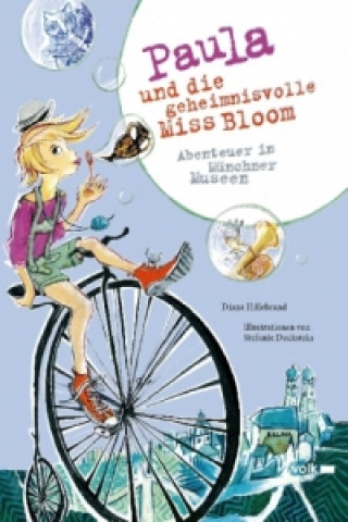 Könyv Paula und die geheimnisvolle Miss Bloom Diana Hillebrand