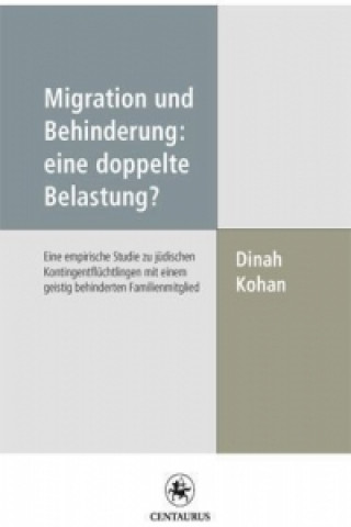 Buch Migration und Behinderung: eine doppelte Belastung? Dinah Kohan