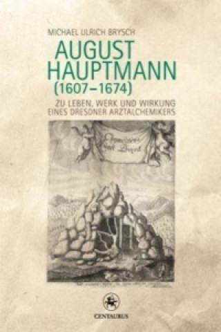 Kniha August Hauptmann (1607-1674) Michael U. Brysch