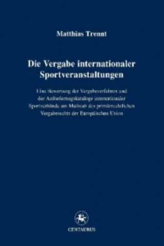 Carte Die Vergabe internationaler Sportveranstaltungen Matthias Trennt