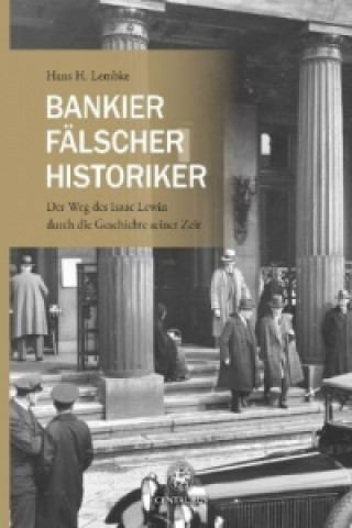 Kniha Bankier, Falscher, Historiker Hans H. Lembke