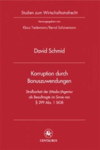 Könyv Korruption durch Bonuszuwendungen David Schmid
