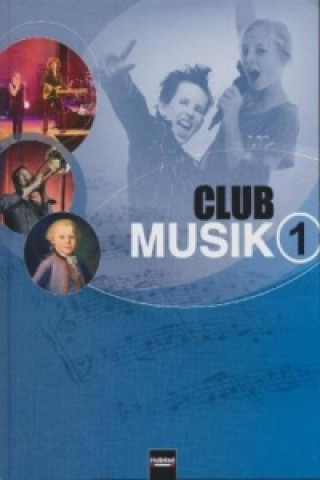Könyv Club Musik 1. Schülerband, Ausgabe Deutschland Gerhard Wanker