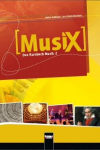 Kniha MusiX 2 (Ausgabe ab 2011) Schülerband Markus Detterbeck