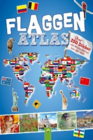 Kniha Flaggenatlas mit Stickern Carla Felgentreff