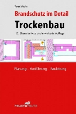 Könyv Brandschutz im Detail - Trockenbau Peter Wachs