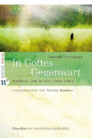 Kniha In Gottes Gegenwart Gerhard Tersteegen