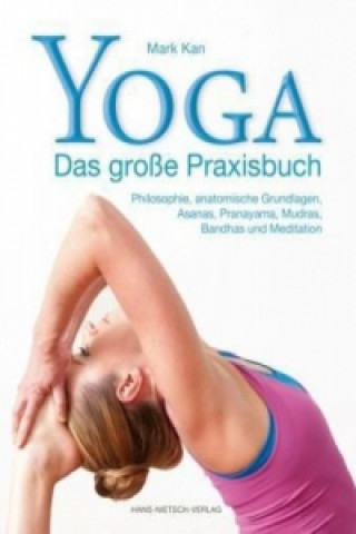 Книга Yoga - Das große Praxisbuch Mark Kan