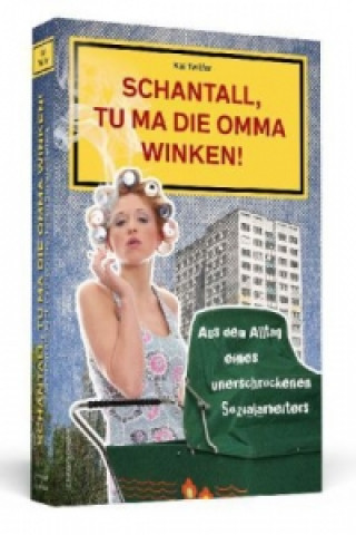 Książka Schantall, tu ma die Omma winken! Kai Twilfer