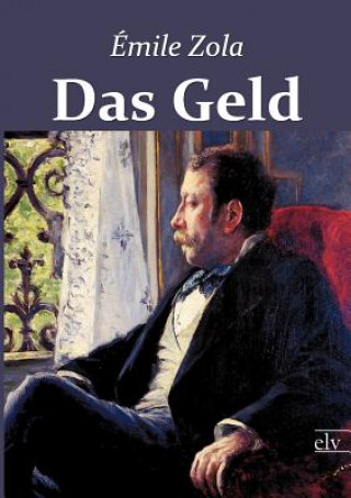 Kniha Das Geld Émile Zola