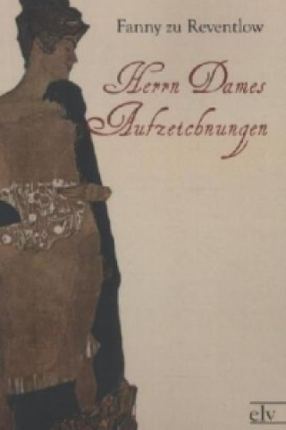 Kniha Herrn Dames Aufzeichnungen Fanny zu Reventlow