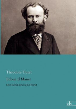 Book Edouard Manet Theodore Duret