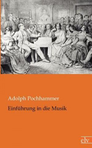 Carte Einfuhrung in die Musik Adolph Pochhammer