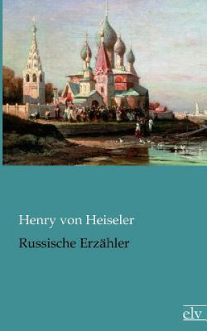 Livre Russische Erz Hler Henry von Heiseler