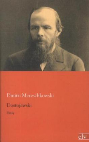 Könyv Dostojewski Dmitri Mereschkowski