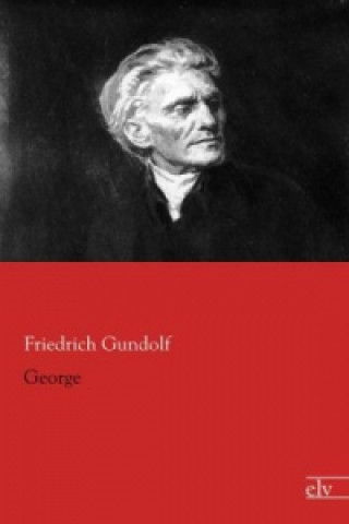 Kniha George Friedrich Gundolf