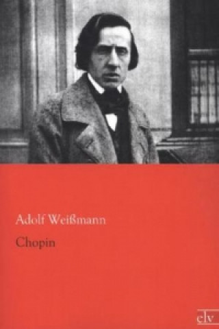 Könyv Chopin Adolf Weißmann