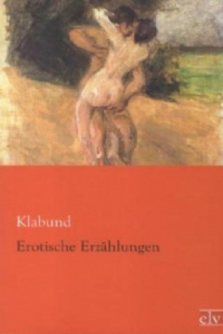 Книга Erotische Erzählungen labund