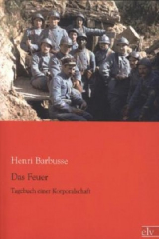 Kniha Das Feuer Henri Barbusse