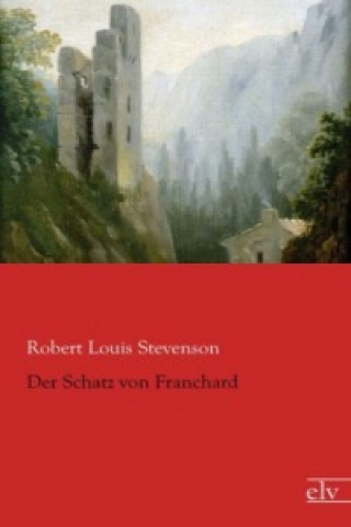 Βιβλίο Der Schatz von Franchard Robert Louis Stevenson