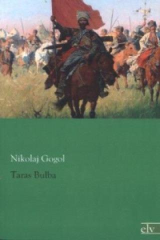 Kniha Taras Bulba Nikolai Wassiljewitsch Gogol