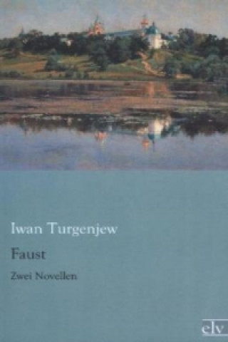 Kniha Faust Iwan Turgenjew