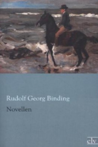 Kniha Novellen Rudolf G. Binding