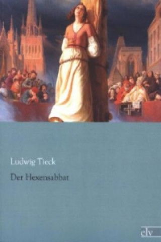 Knjiga Der Hexensabbat Ludwig Tieck