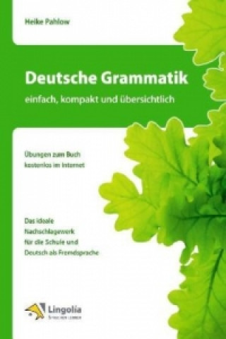 Kniha Deutsche Grammatik - einfach, kompakt und übersichtlich Heike Pahlow