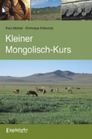 Kniha Kleiner Mongolisch-Kurs Paul Metzler
