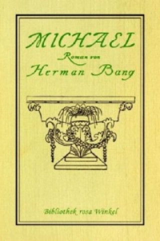 Kniha Michael Herman Bang