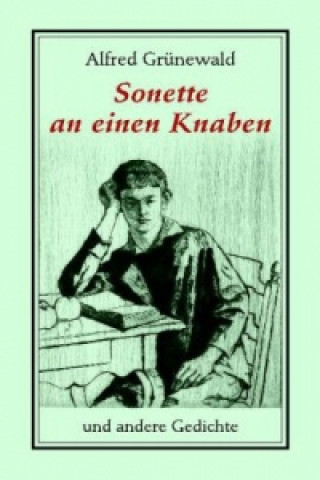 Książka Sonette an einen Knaben und andere Gedichte Alfred Grünewald