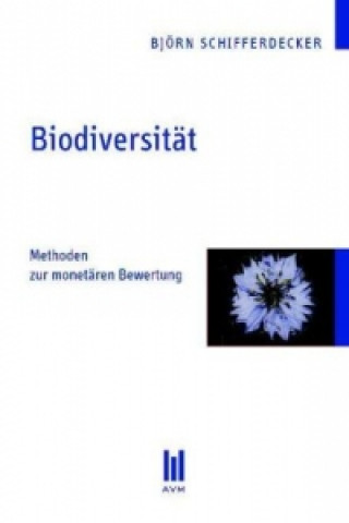 Kniha Biodiversität Björn Schifferdecker