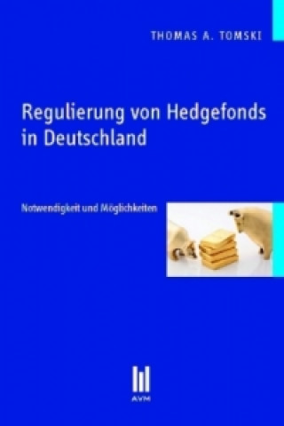 Carte Regulierung von Hedgefonds in Deutschland Thomas A. Tomski