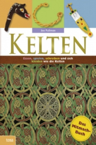 Kniha Kelten; . Joe Fullman