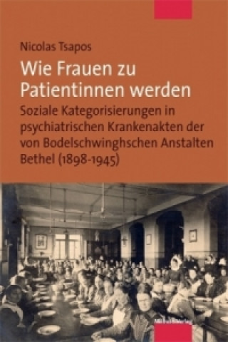 Książka Wie Frauen zu Patientinnen werden Nicolas Tsapos