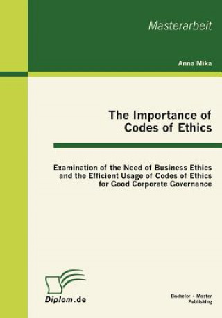 Kniha Importance of Codes of Ethics Anna Mika