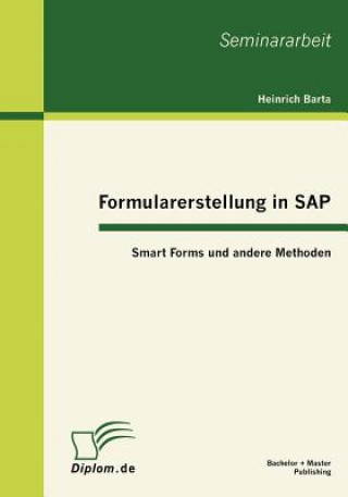 Kniha Formularerstellung in SAP Heinrich Barta