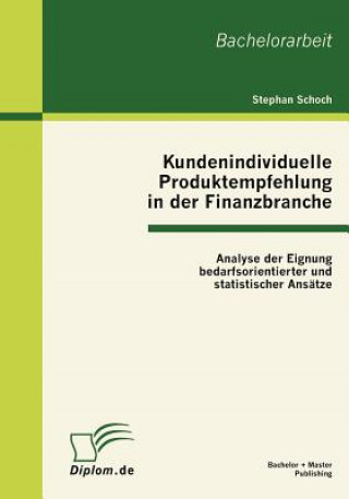 Book Kundenindividuelle Produktempfehlung in der Finanzbranche Stephan Schoch