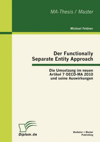 Книга Functionally Separate Entity Approach Michael Feldner